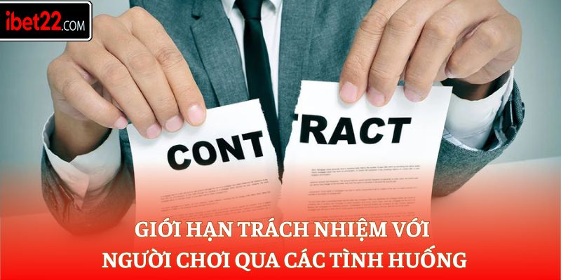 Giới hạn trách nhiệm với người chơi qua các tình huống