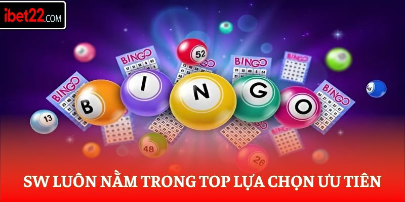 SW luôn nằm trong top lựa chọn ưu tiên